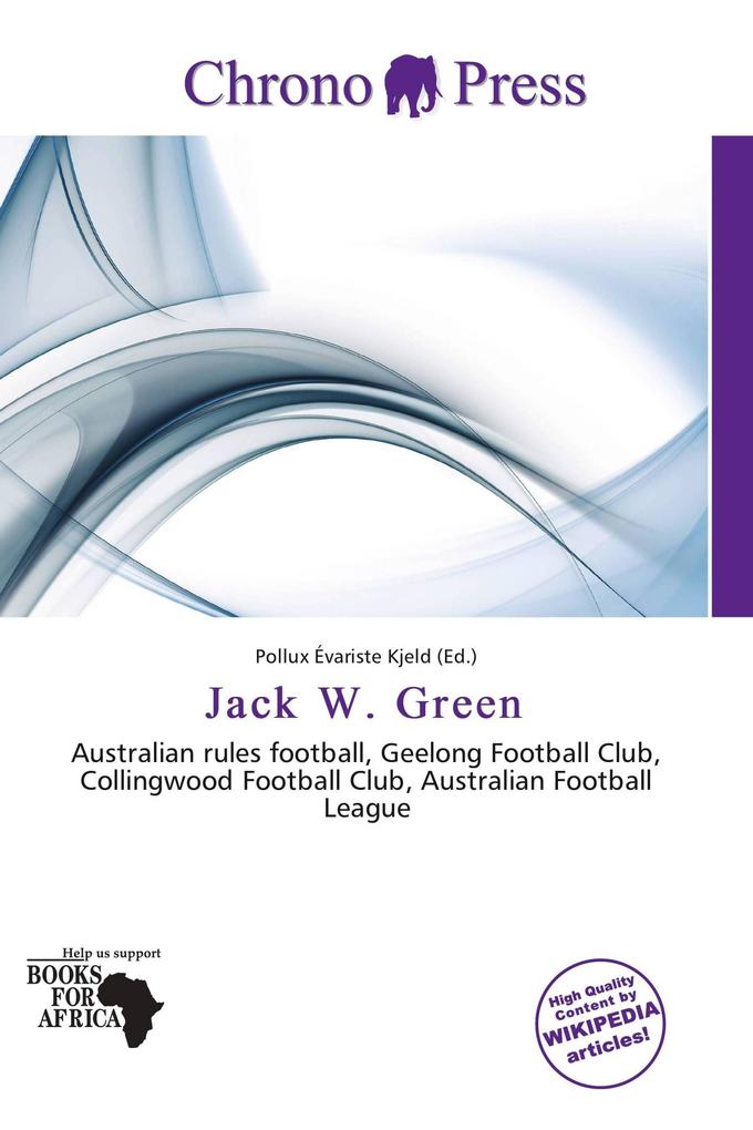 Jack W. Green
