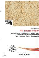 Pill Thermometer