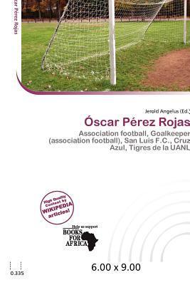 Óscar Pérez Rojas