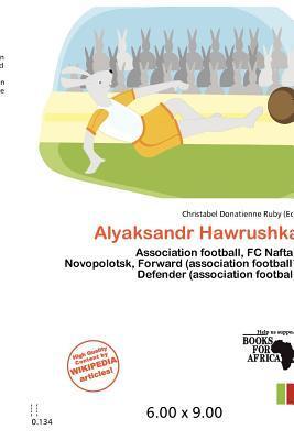 Alyaksandr Hawrushka