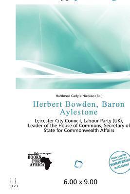 Herbert Bowden Baron Aylestone