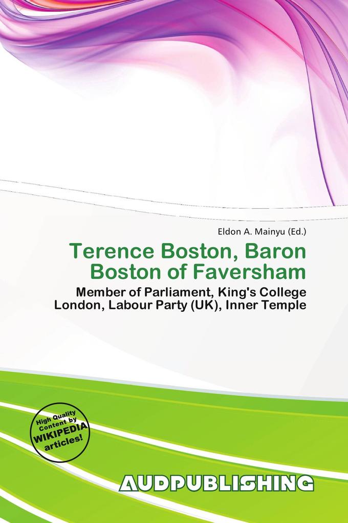 Terence Boston Baron Boston of Faversham