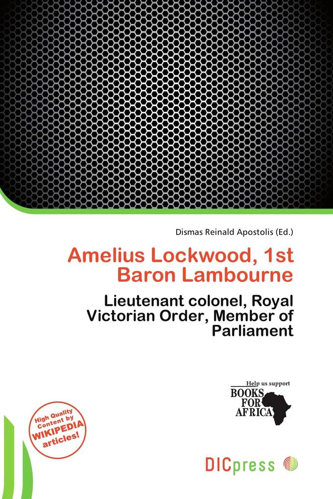 Amelius Lockwood 1st Baron Lambourne