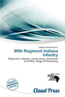 99th Regiment Indiana Infantry