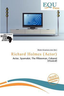 Richard Holmes (Actor)