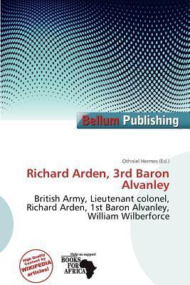 Richard Arden 3rd Baron Alvanley