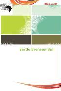Bartle Brennen Bull