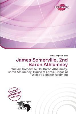 James Somerville 2nd Baron Athlumney