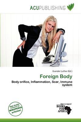 Foreign Body