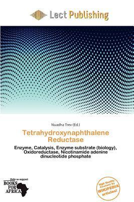 Tetrahydroxynaphthalene Reductase