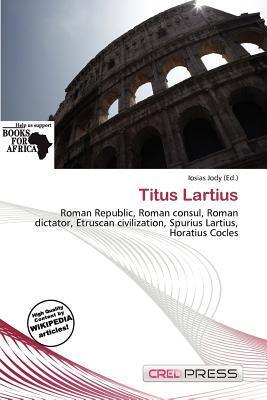 Titus Lartius