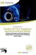 Centre for Fire Explosive and Environment Safety
