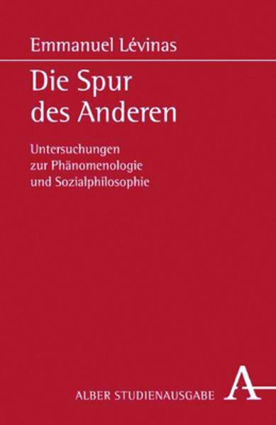 Karl Alber I.d. Nomos Vlg Die Spur Des Anderen. Studienausgabe - Bild 3