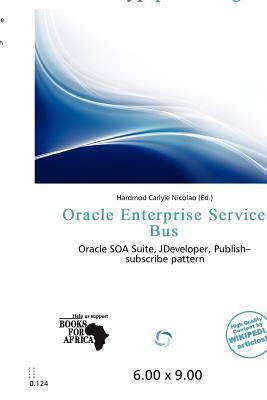 Oracle Enterprise Service Bus