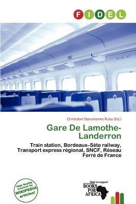 Gare De Lamothe-Landerron