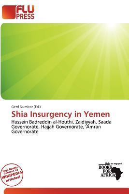 Shia Insurgency in Yemen