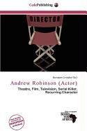 Andrew Robinson (Actor)