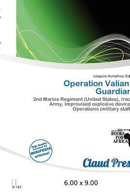 Operation Valiant Guardian