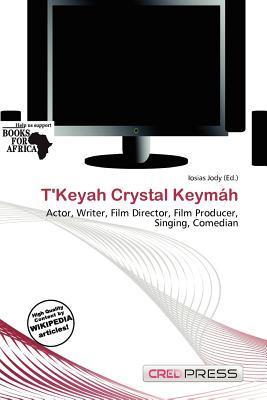 T'Keyah Crystal Keymáh
