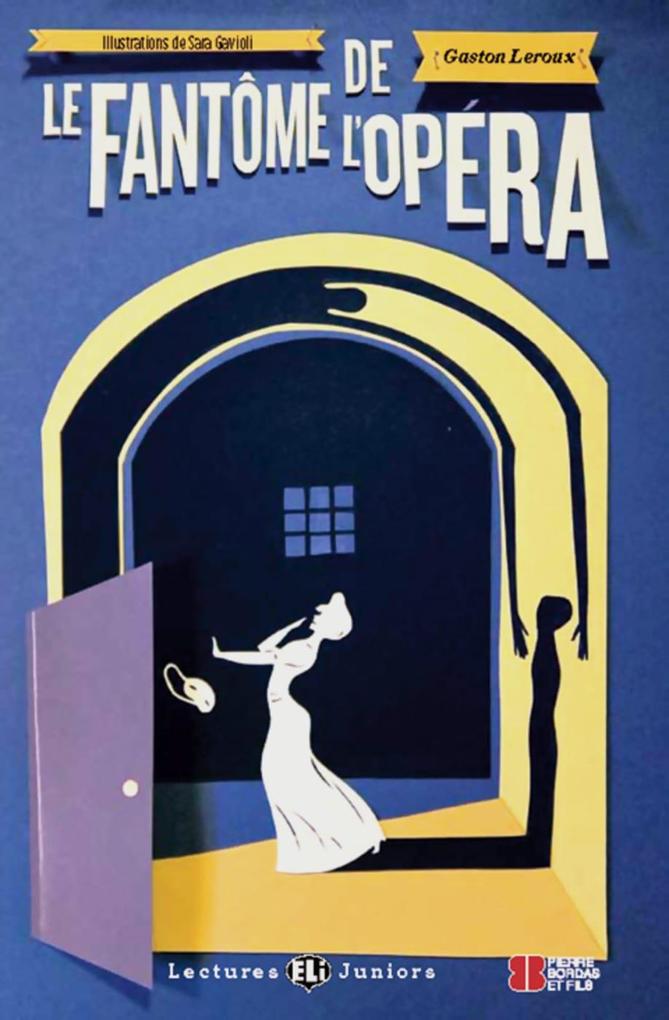 Le Fantôme de l‘Opéra. Buch mit Audio-CD