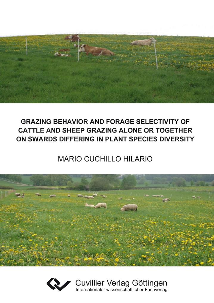 Grazing behavior and forage selectivity of cattle and sheep grazing alone or together on swards differing in plant species diversity