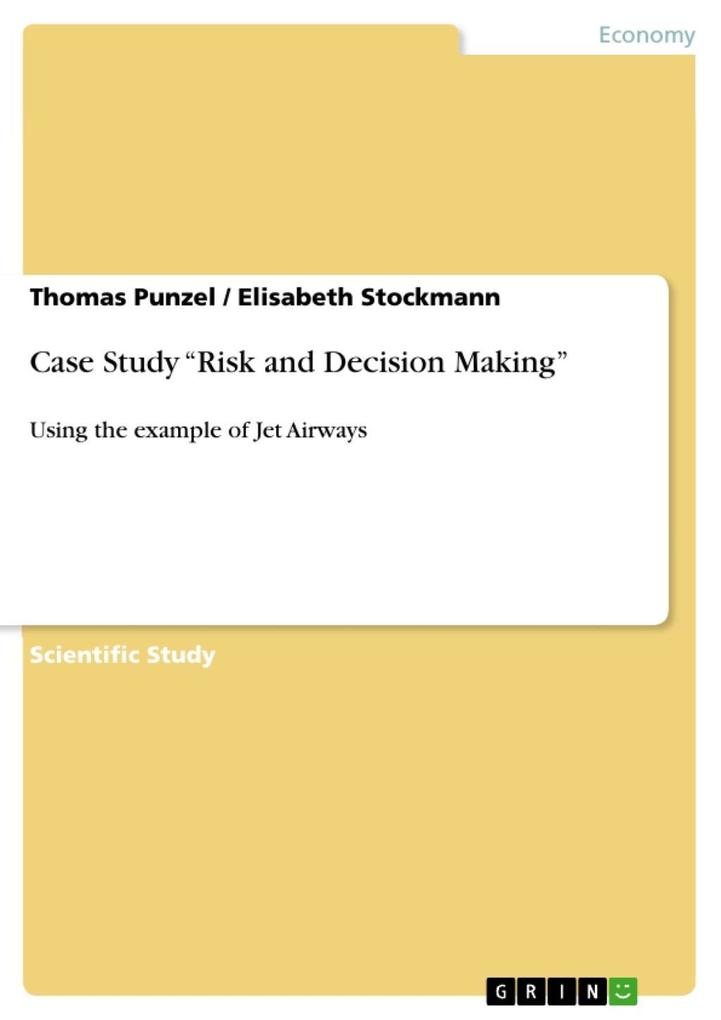 Case Study Risk and Decision Making