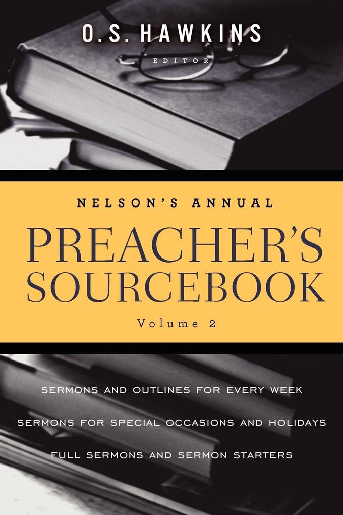 Nelson's Annual Preacher's Sourcebook Volume II - Thomas Nelson