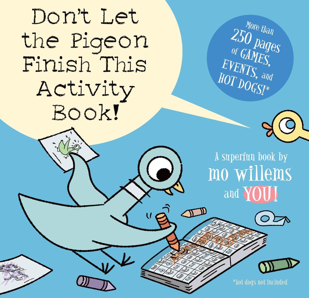 Don‘t Let the Pigeon Finish This Activity Book!-Pigeon Series