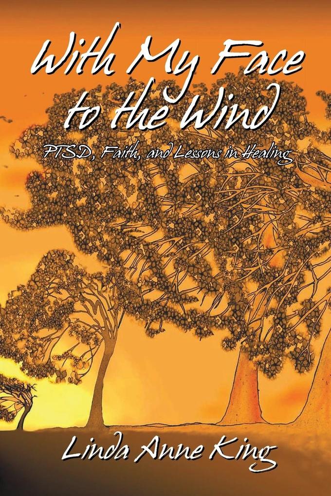 With My Face to the Wind