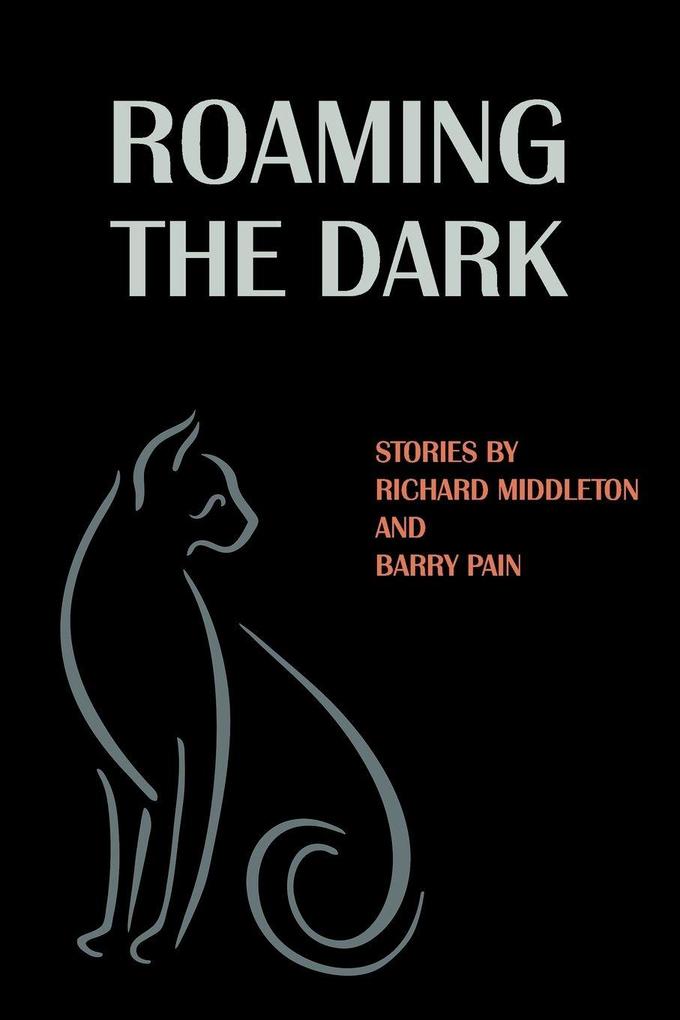 Roaming the Dark