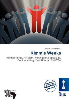 Kimmie Weeks