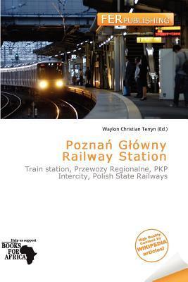 Pozna Gówny Railway Station
