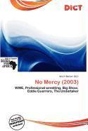 No Mercy (2003)