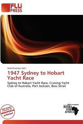 1947 Sydney to Hobart Yacht Race
