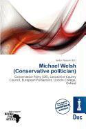 Michael Welsh (Conservative politician)
