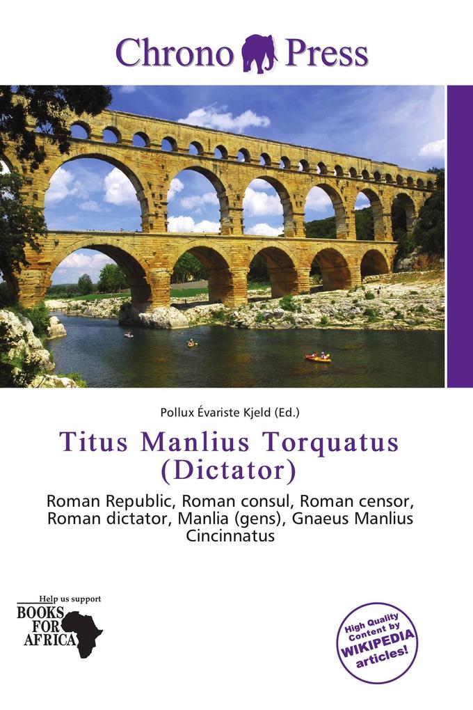 Titus Manlius Torquatus (Dictator)