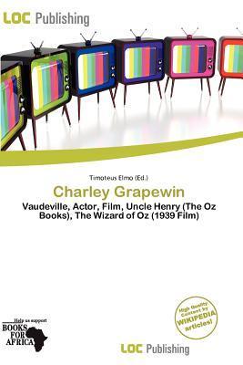 Charley Grapewin