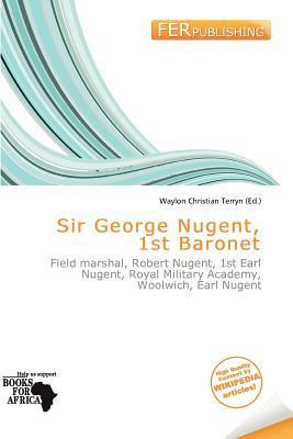 Sir George Nugent 1st Baronet