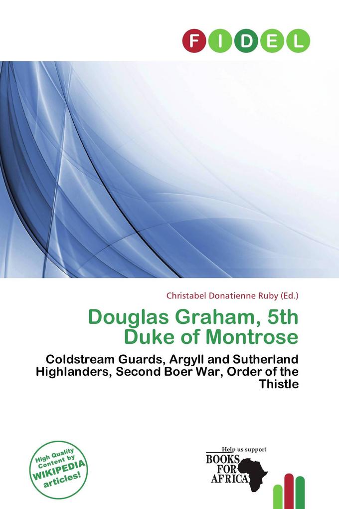 Douglas Graham 5th Duke of Montrose