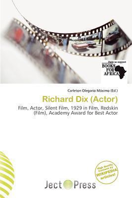 Richard Dix (Actor)