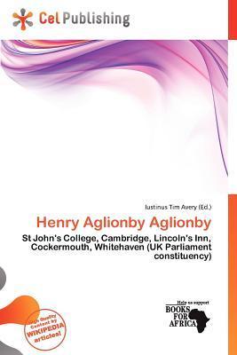 Henry Aglionby Aglionby
