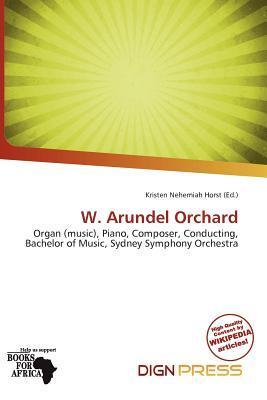 W. Arundel Orchard