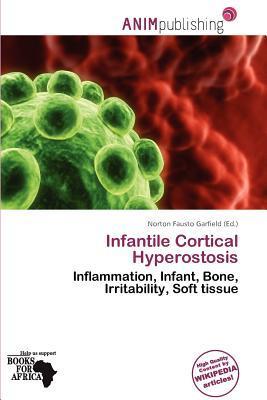 Infantile Cortical Hyperostosis