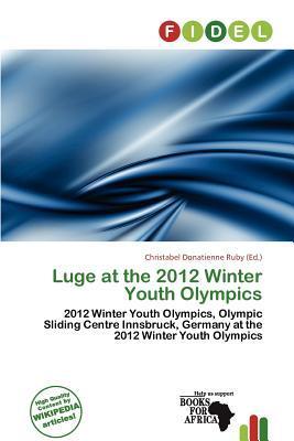 Luge at the 2012 Winter Youth Olympics