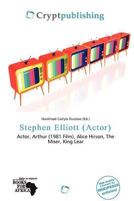 Stephen Elliott (Actor)