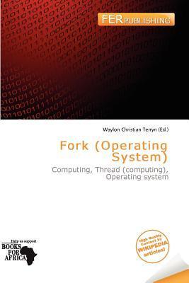 Fork (Operating System)