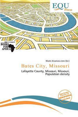 Bates City Missouri
