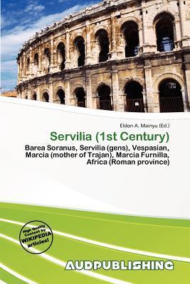 Servilia (1st Century)