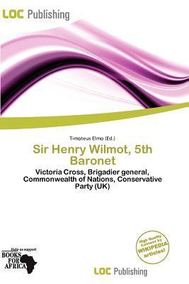 Sir Henry Wilmot 5th Baronet