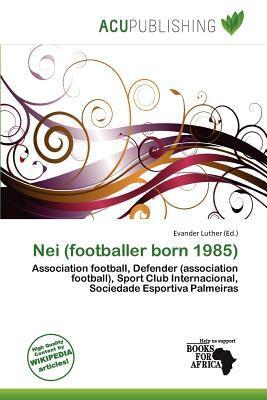 Nei (footballer born 1985)